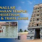 Thirunallar Saneeswaran Temple Nala Theertham Rituals Travel 2026 Guide Distance Route from Major Cities